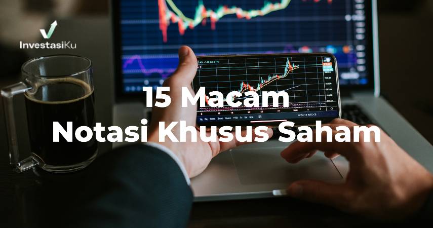 15 notasi khusus pada saham